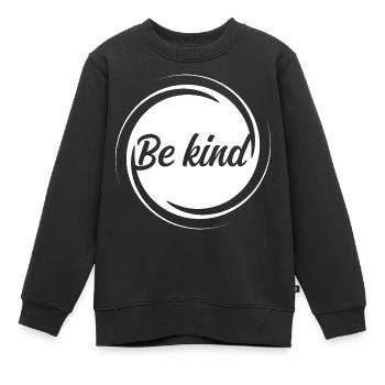 Soyez gentil – Expression inspirante pour plus de gentillesse - Sweat Premium enfant bio - noir - Devant - AI Model Kid Female (0cm)