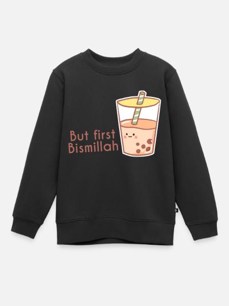 Mais d’abord Bismillah Bubble tea/ Islam - Sweat Premium enfant bio - noir