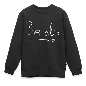 Texte Be alive - Sweat Premium enfant bio - noir - Devant - AI Model Kid Female (0cm)