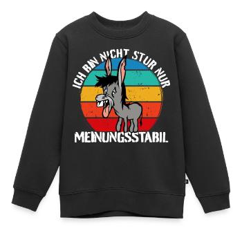 Ich bin nicht stur - nur meinungsstabil Esel - Kinder Premium Organic Sweatshirt - Schwarz - Vorne - AI Model Kid Female (0cm)