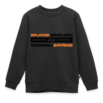 Taschengelderhöhung wegen Inflation - Kinder Premium Organic Sweatshirt - Schwarz - Vorne - AI Model Kid Female (0cm)