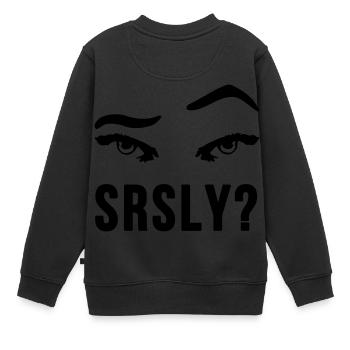 sourcils Sérieusement Sérieusement sceptique cadeau - Sweat Premium enfant bio - noir - Dos - AI Model Kid Female (0cm)