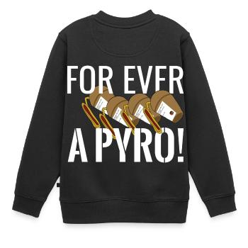 For ever a Pyro - Kinder Premium Organic Sweatshirt - Schwarz - Hinten - AI Model Kid Female (0cm)
