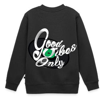 Bonne Vibes seulement - Sweat Premium enfant bio - noir - Dos - AI Model Kid Female (0cm)