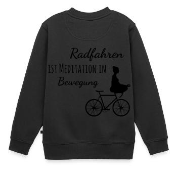Radfahren ist Meditation in Bewegung - Kinder Premium Organic Sweatshirt - Schwarz - Hinten - AI Model Kid Female (0cm)