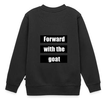 Vorwärts mit der Ziege - Kinder Premium Organic Sweatshirt - Schwarz - Hinten - AI Model Kid Female (0cm)