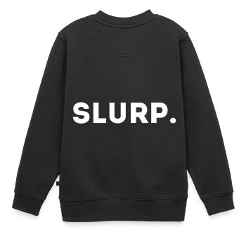 Exklusiv: Slurp. Geschenk Weiß - Kinder Premium Organic Sweatshirt - Schwarz - Hinten - AI Model Kid Female (0cm)