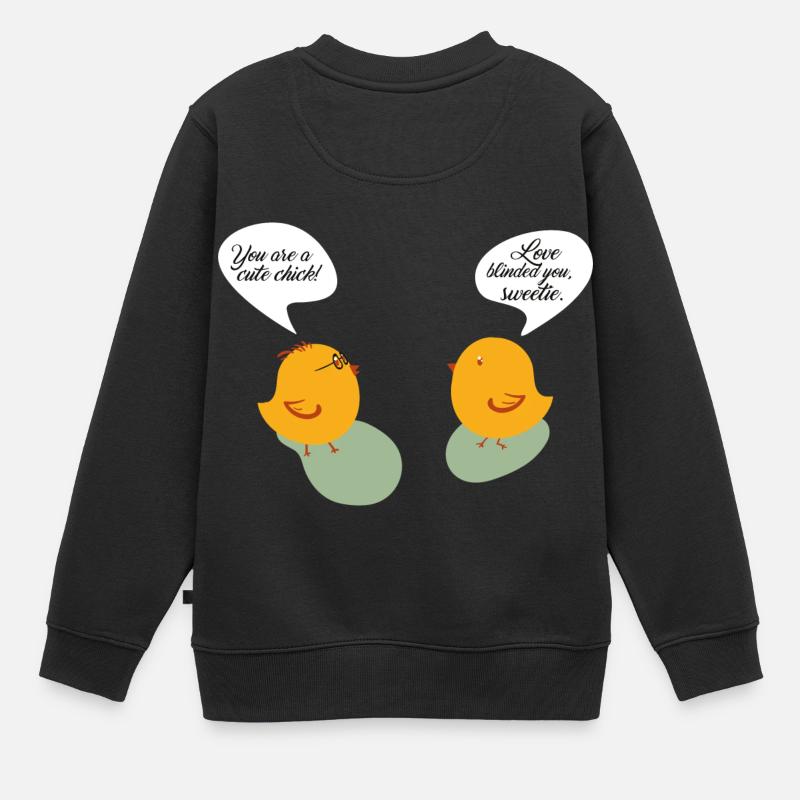 Chickens Entertainment - Poussins - énonciations drôles - Sweat Premium enfant bio - noir