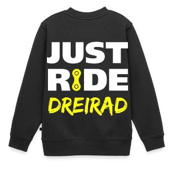 Just ride Dreirad Geschenk - Kinder Premium Organic Sweatshirt - Schwarz - Hinten - AI Model Kid Female (0cm)