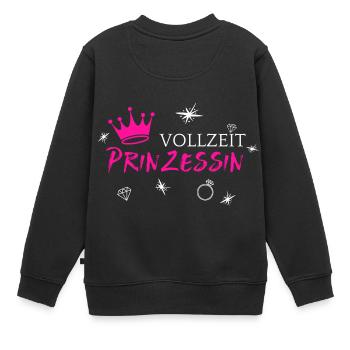 Vollzeit Prinzessin - Kinder Premium Organic Sweatshirt - Schwarz - Hinten - AI Model Kid Female (0cm)