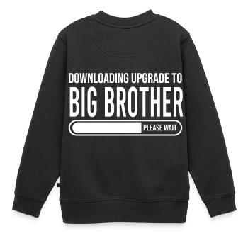 MISE À NIVEAU À BIG BROTHER - Sweat Premium enfant bio - noir - Dos - AI Model Kid Female (0cm)