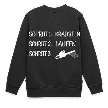 Kinder - Holz machen- Erste Schritte - Kinder Premium Organic Sweatshirt - Schwarz - Hinten - AI Model Kid Female (0cm)