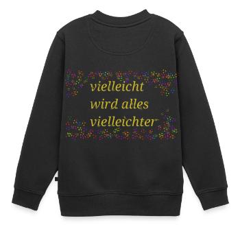 Peut-être que tout sera un dicton - Sweat Premium enfant bio - noir - Dos - AI Model Kid Female (0cm)