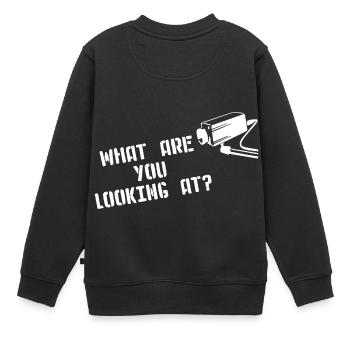 WHAT ARE YOU LOOKING AT CCTV Kamera Street Art - Sweat Premium enfant bio - noir - Dos - AI Model Kid Female (0cm)