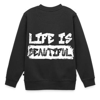 LA VIE EST BELLE Banksy Citation Street Art - Sweat Premium enfant bio - noir - Dos - AI Model Kid Female (0cm)