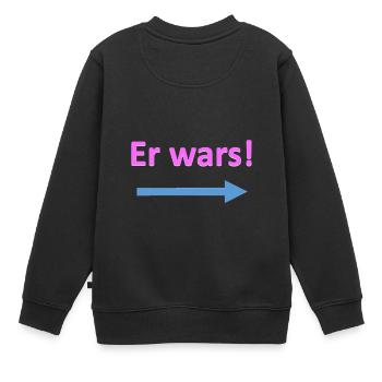 Er wars - Kinder Premium Organic Sweatshirt - Schwarz - Hinten - AI Model Kid Female (0cm)