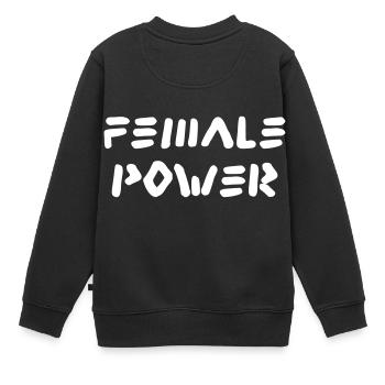Female Power / Powerfrau / Super Girl Statement - Kinder Premium Organic Sweatshirt - Schwarz - Hinten - AI Model Kid Female (0cm)
