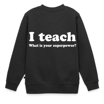 Lehrer - Kinder Premium Organic Sweatshirt - Schwarz - Hinten - AI Model Kid Female (0cm)