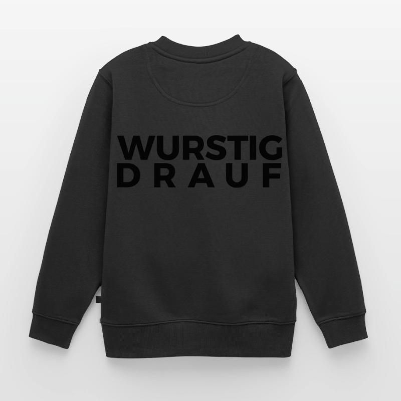 WURSTIG DRAUF Kinder Premium Organic Sweatshirt