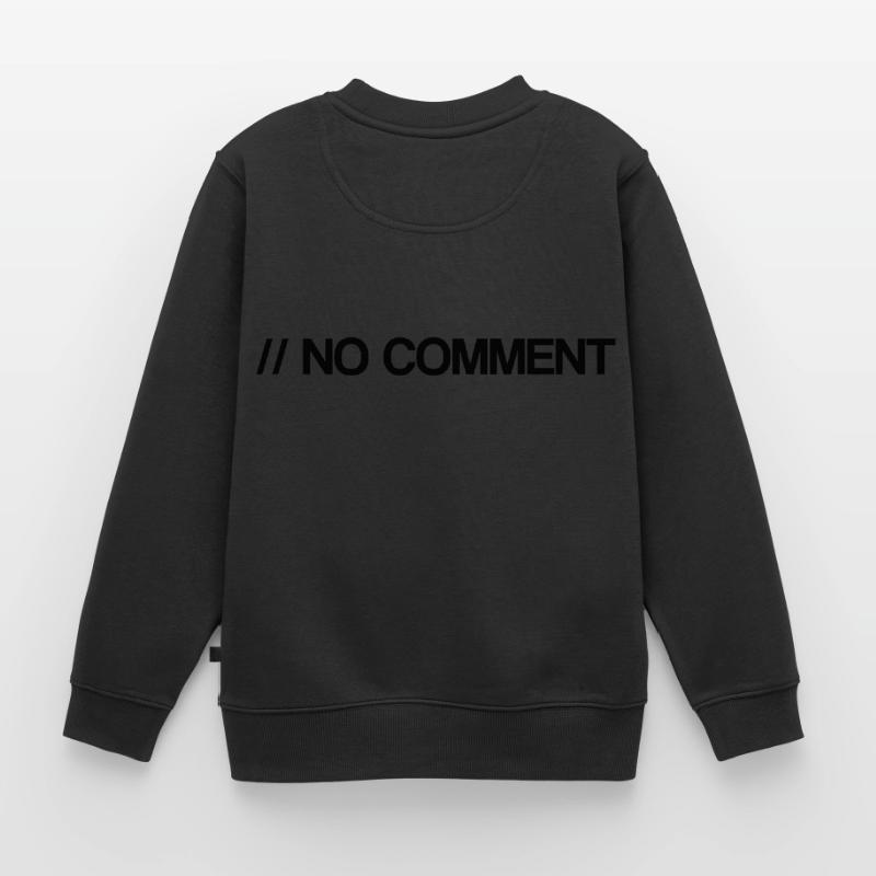 No Comment - Computer Science - Comment - Coden Kids Premium Organic Sweatshirt