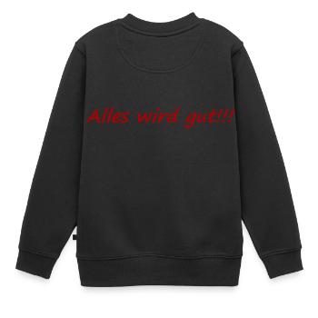Tout va bien, positif, se d’humeur, bonne humeur, - Sweat Premium enfant bio - noir - Dos - AI Model Kid Female (0cm)
