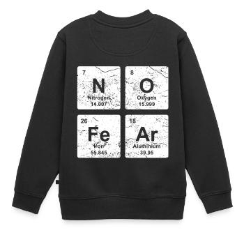 No Fear chemische Elemente Chemie Shirt Geschenk - Kinder Premium Organic Sweatshirt - Schwarz - Hinten - AI Model Kid Female (0cm)