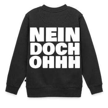 Nein doch Ohh witzig Film Debatte Geschenk - Kinder Premium Organic Sweatshirt - Schwarz - Hinten - AI Model Kid Female (0cm)