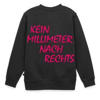 kein millimeter nach rechts - Kinder Premium Organic Sweatshirt - Schwarz - Hinten - AI Model Kid Female (0cm)