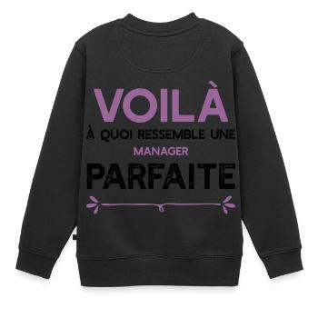 Une Manager parfaite cadeau - Sweat Premium enfant bio - noir - Dos - AI Model Kid Female (0cm)
