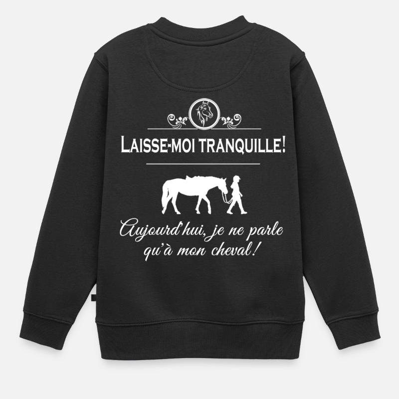 Laisse moi tranquille - Sweat Premium enfant bio - noir