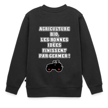AGRICULTURE BIO, LES BONNES IDÉES FINISSENT PAR - Sweat Premium enfant bio - noir - Dos - AI Model Kid Female (0cm)