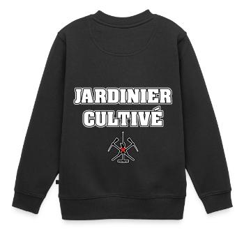 JARDINIER CULTIVÉ - JEUX DE MOTS - FRANCOIS VILLE - Sweat Premium enfant bio - noir - Dos - AI Model Kid Female (0cm)