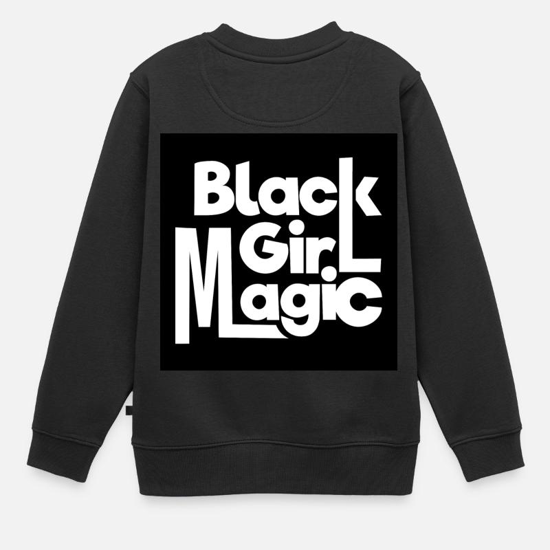 Black Girl Magic 2 Texte blanc - Sweat Premium enfant bio - noir