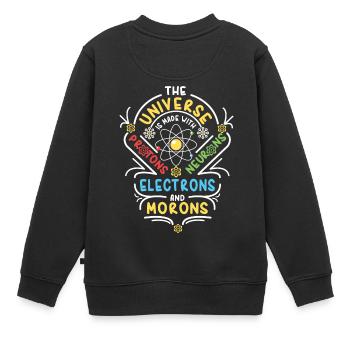 Universe is made of Protons Neutrons Electrons - Kinder Premium Organic Sweatshirt - Schwarz - Hinten - AI Model Kid Female (0cm)