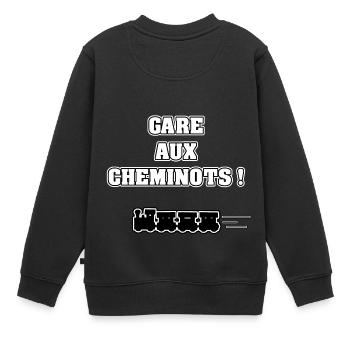 GARE AUX CHEMINOTS !-JEUX DE MOTS - FRANCOIS VILLE - Sweat Premium enfant bio - noir - Dos - AI Model Kid Female (0cm)