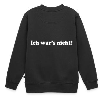 Ich wars nicht - Kinder Premium Organic Sweatshirt - Schwarz - Hinten - AI Model Kid Female (0cm)
