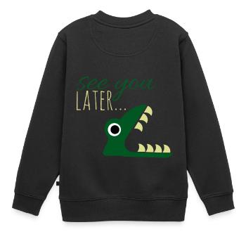 See you later.. - Kinder Premium Organic Sweatshirt - Schwarz - Hinten - AI Model Kid Female (0cm)