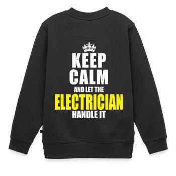 Elektriker Keep calm Sprueche Spruch Geschenk - Kinder Premium Organic Sweatshirt - Schwarz - Hinten - AI Model Kid Female (0cm)