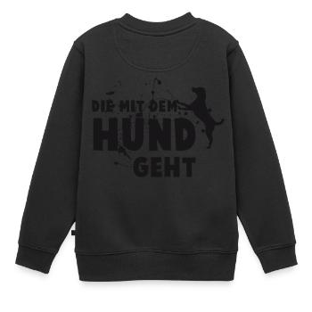 Die mit dem Hund geht - Statement - Kinder Premium Organic Sweatshirt - Schwarz - Hinten - AI Model Kid Female (0cm)