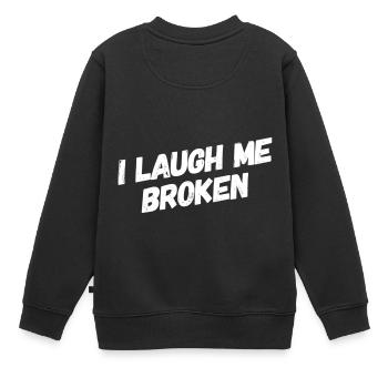 ich lache mich kaputt - Kinder Premium Organic Sweatshirt - Schwarz - Hinten - AI Model Kid Female (0cm)