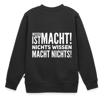 Wissen ist Macht - Kinder Premium Organic Sweatshirt - Schwarz - Hinten - AI Model Kid Female (0cm)