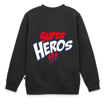 Super heros !!! - Sweat Premium enfant bio - noir - Dos - AI Model Kid Female (0cm)
