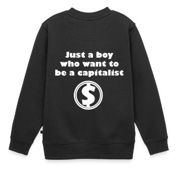 Die Kapitalisten kommen - Kinder Premium Organic Sweatshirt - Schwarz - Hinten - AI Model Kid Female (0cm)