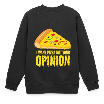Je veux une pizza - pas votre avis - Sweat Premium enfant bio - noir - Dos - AI Model Kid Female (0cm)