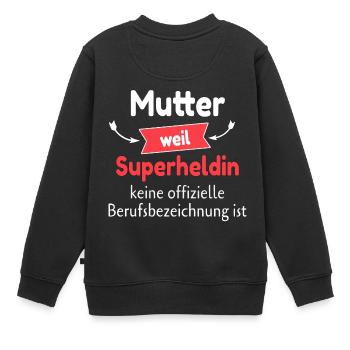Die Superhelden Mutter - Kinder Premium Organic Sweatshirt - Schwarz - Hinten - AI Model Kid Female (0cm)