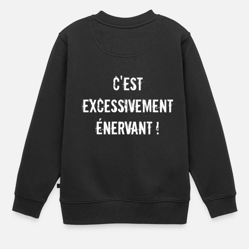 énervant blanc - Sweat Premium enfant bio - noir