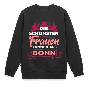 Die schönsten Frauen kommen aus Bonn - SHIRTBUBBLE - Kinder Premium Organic Sweatshirt - Schwarz - Hinten - AI Model Kid Female (0cm)