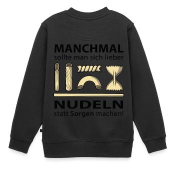 Nudeln statt Sorgen machen - Kinder Premium Organic Sweatshirt - Schwarz - Hinten - AI Model Kid Female (0cm)