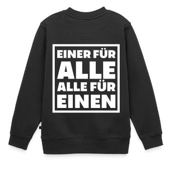 Einer für alle für einen zusammenhalt team wir - Kinder Premium Organic Sweatshirt - Schwarz - Hinten - AI Model Kid Female (0cm)
