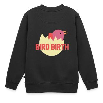 Birth on egg - birth from the egg - Kids Premium Organic Sweatshirt - black - Back - AI Model Kid Female (0cm)